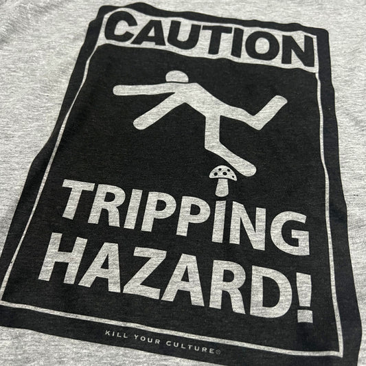 TShirt Kill Your Culture Tripping Hazard